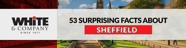 53 Surprising Facts About Sheffield