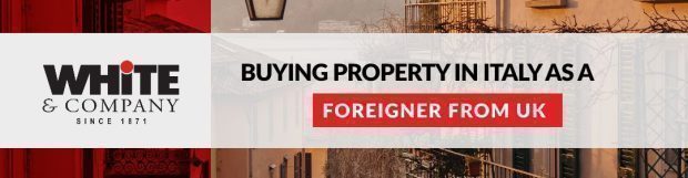 Buying Property in Italy as a Foreigner from UK