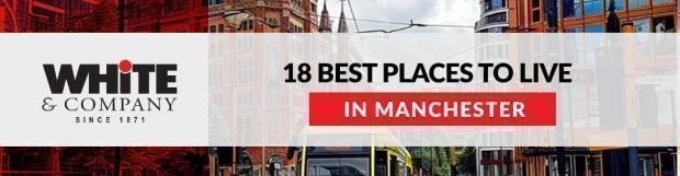 18 Best Places to Live in Manchester