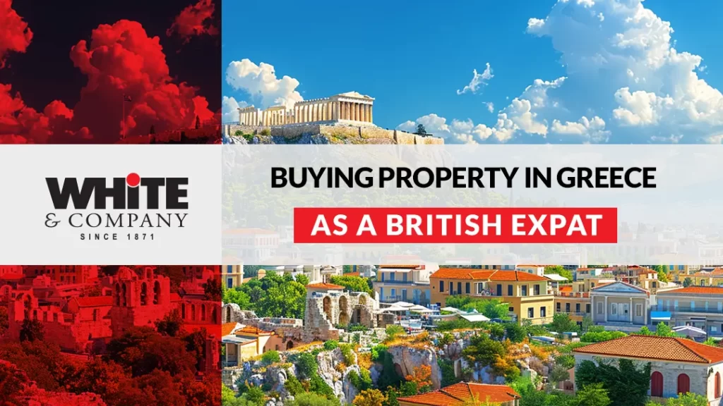 Buying Property in Greece as a British Expat