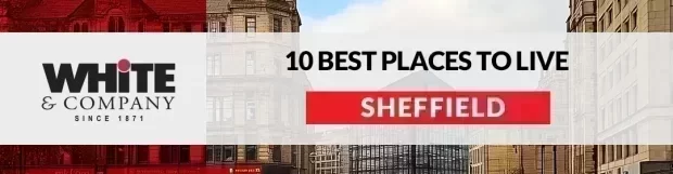 10 Best Places to Live in Sheffield