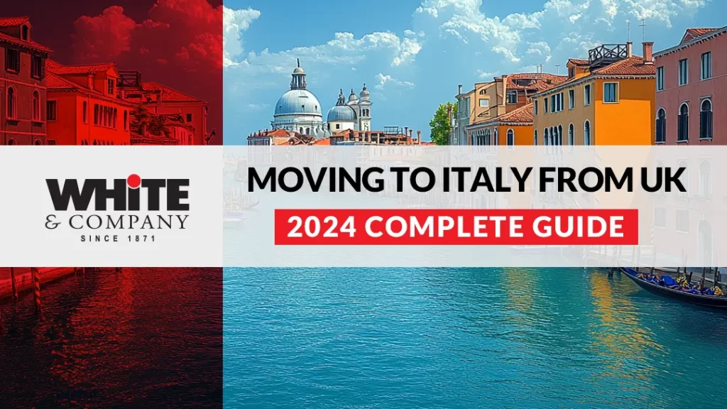 Moving to Italy from UK - 2024 Complete Guide