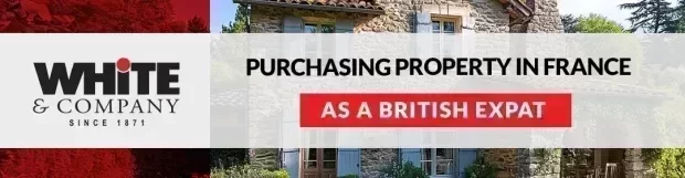 Purchasing property in France as a British Expat