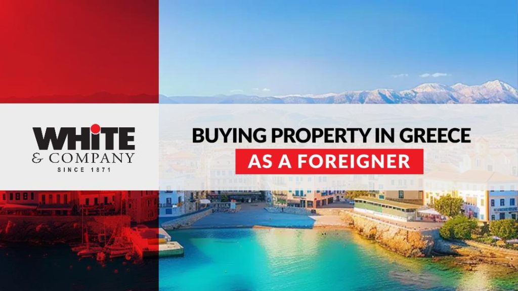 Buying Property in Greece as a Foreigner